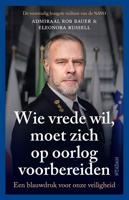 Wie vrede wil, moet zich op oorlog voorbereiden - Rob Bauer, Eleonora Russell - ebook - thumbnail