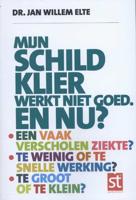 Spreekuur Thuis Mijn schildklier werkt niet goed en nu? - Jan Willem Elte - Paperback (9789491549069) - thumbnail