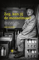 Zeg, ken jij de mosselman? - Sam de Kegel - eBook (9789460423659) - thumbnail