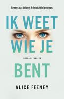 Ik weet wie je bent - Alice Feeney - eBook (9789044977745) - thumbnail