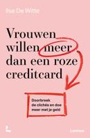 VROUWEN WILLEN MEER DAN EEN ROZE CREDITCARD - DOORBREEK DE CLICHES EN DOE MEER MET JE GELD - Ilse De Witte - ebook - thumbnail