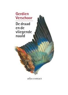 De draad en de vliegende naald - Gerdien Verschoor - eBook (9789025437909)