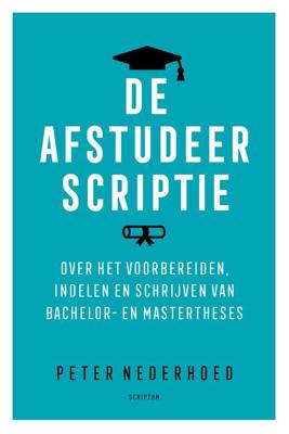 De afstudeerscriptie - Peter Nederhoed - eBook (9789463190572)
