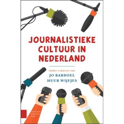 Journalistieke cultuur in Nederland (Paperback)