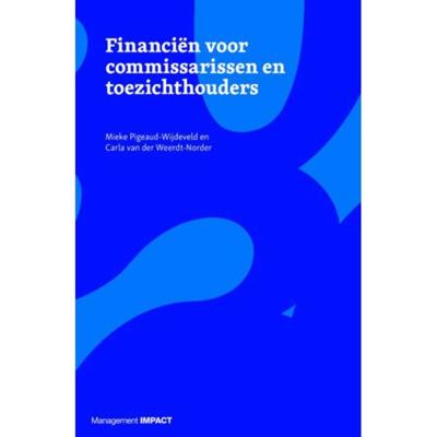 Financiën voor commissarissen en toezichthouders (Paperback)