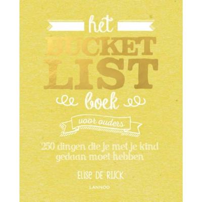 Het Bucketlist Boek voor ouders (Paperback)
