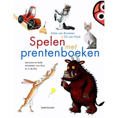 Spelen met prentenboeken - Anke van Boxmeer, Els van Dijck - Hardcover (9789047708728) Spelen met prentenboeken - Anke van Boxmeer, Els van Dijck - Hardcover (9789047708728)