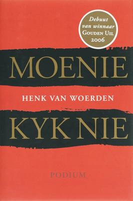 Moenie kyk nie - Henk van Woerden - ebook