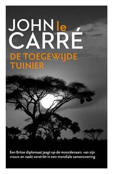 De toegewijde tuinier - John Le Carre - eBook (9789021809496)