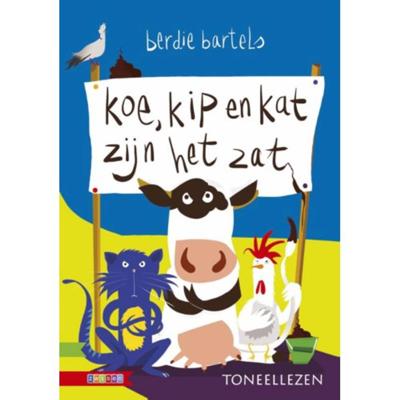 Koe, kip en kat zijn het zat (Hardback)