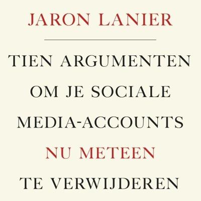 Tien argumenten om je sociale media-accounts nu meteen te verwijderen Tien argumenten om je sociale media-accounts nu meteen te verwijderen
