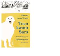 Toen kwam Sam - Edward van de Vendel - eBook (9789045112572) - thumbnail