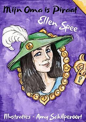 Mijn oma is piraat - Ellen Spee - ebook
