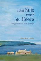 Een huis voor de Heere - Matthew Henry - ebook - thumbnail