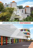 Architectuurgids Zoetermeer - Joosje van Geest - Hardcover (9789079156368) - thumbnail