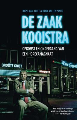 De zaak Kooistra - Henk Willem Smits, Joost van Kleef - Paperback (9789020412055)