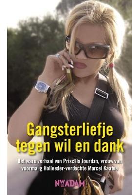 Gangsterliefje tegen wil en dank - Priscilla Jourdan - eBook (9789046808573) Gangsterliefje tegen wil en dank - Priscilla Jourdan - eBook (9789046808573)