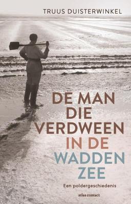 De man die verdween in de Waddenzee - Truus Duisterwinkel - ebook