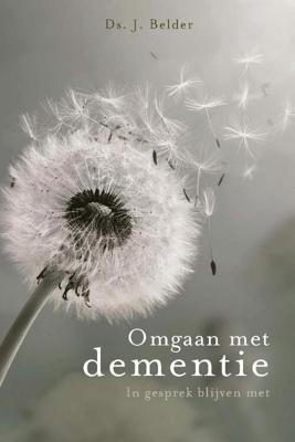 Omgaan met dementie - J. Belder - Paperback (9789087182601) Omgaan met dementie - J. Belder - Paperback (9789087182601)