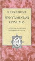 Een commentaar op Psalm 45 - H.F. Kohlbrugge - ebook - thumbnail