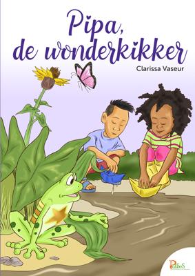Pipa de wonderkikker - Clarissa Vaseur - ebook