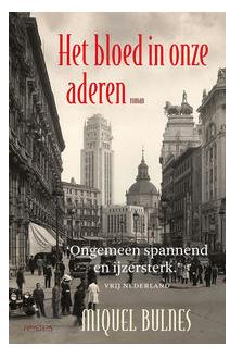 Het bloed in onze aderen - Miquel Bulnes - ebook