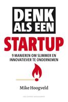 Denk als een startup - Mike Hoogveld - eBook (9789089653727) - thumbnail