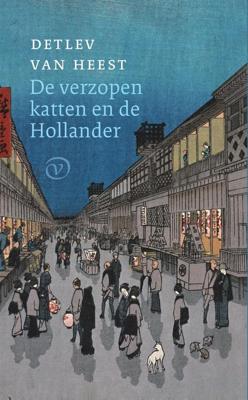 De verzopen katten en de Hollander - Detlev van Heest - ebook