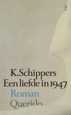 Een liefde in 1947 - K. Schippers - ebook