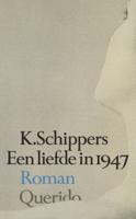 Een liefde in 1947 - K. Schippers - ebook - thumbnail
