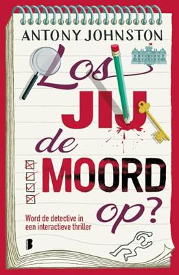 Los jij de moord op? - Antony Johnston, - ebook