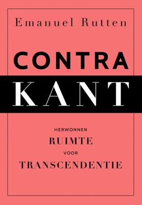 Contra Kant - Emanuel Rutten - ebook