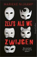Zelfs als we zwijgen - Marieke Nijkamp - Paperback (9789402706642) - thumbnail
