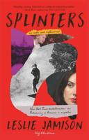 Splinters - Leslie Jamison - ebook - thumbnail