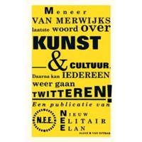 Meneer van Merwijks laatste woord over kunst & cultuur (Paperback) - thumbnail
