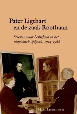 Pater Ligthart en de zaak Roothaan (Hardback)