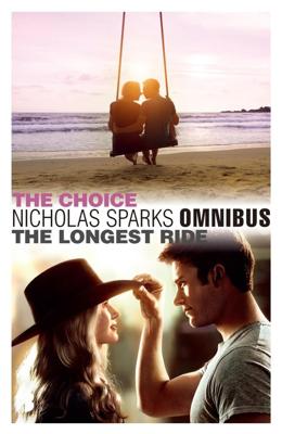 Omnibus The Choice & The Longest Ride - Nicholas Sparks - ebook