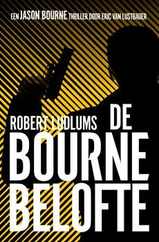 De Bourne belofte - Robert Ludlum, Eric van Lustbader - ebook