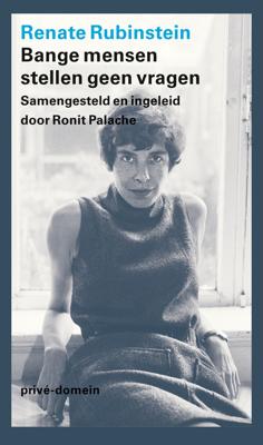 Bange mensen stellen geen vragen - Renate Rubinstein - ebook