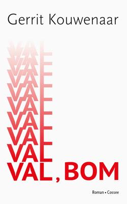 Val, bom - Gerrit Kouwenaar - ebook