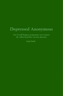 Depressed Anonymous - Hugh Smith - ebook