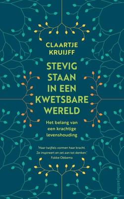 Stevig staan in een kwetsbare wereld - Claartje Kruijff - ebook