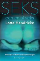 Seks, een en al seks - Lotte Hendrickx - eBook (9789083010014) - thumbnail