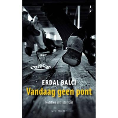 Erdal  Balci Vandaag geen pont