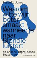 Waarom witte wijn beter smaakt wanneer je naar Blondie luistert - Russell Jones - ebook - thumbnail