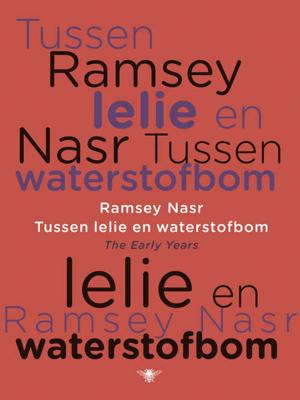 Ramsey  Nasr Tussen lelie en waterstofbom