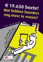 19.650 euro boete. Wat hebben huurders nog meer te vrezen vragen en antwoorden over huurrecht woonruimte - P.G.H. van der Sanden - Paperback - thumbnail