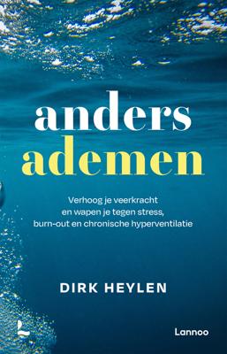 Anders ademen - Dirk Heylen - ebook