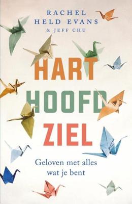 Hart, hoofd, ziel - Rachel Held Evans, Jeff Chu - ebook