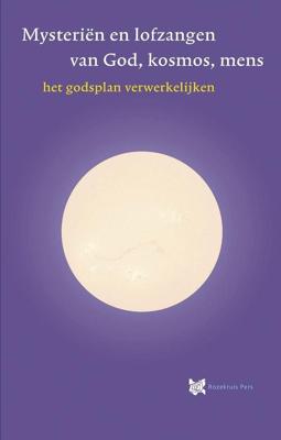 Mysteriën en lofzangen van God kosmos mens - André de Boer, René Stevelink - ebook